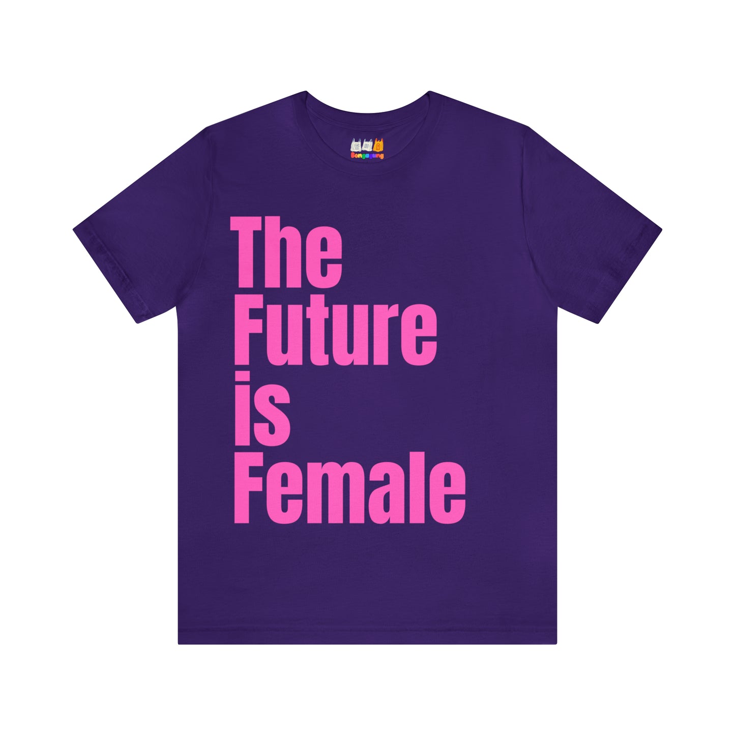 The Future is Female - Unisex Jersey Short Sleeve T-Shirt | Women's rights | Equality | Awareness | Love | Activism